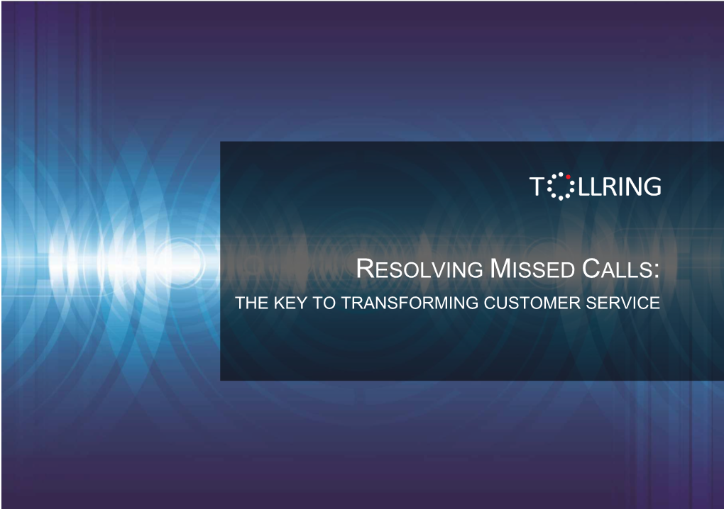 Resolving Missed Calls: the Key to Transforming Customer Service