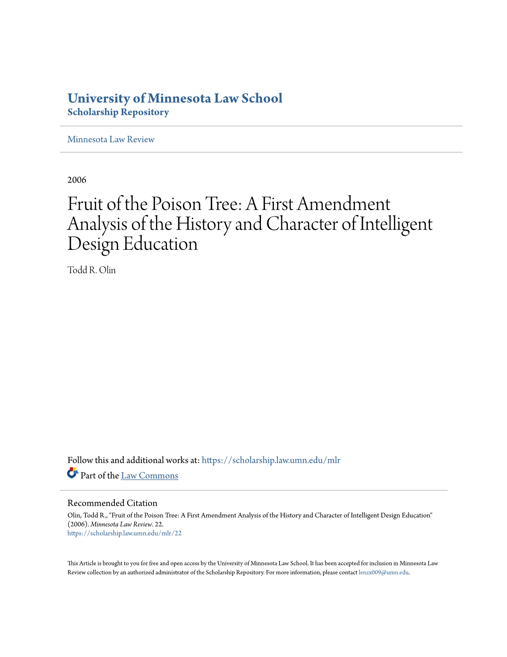 Fruit of the Poison Tree: a First Amendment Analysis of the History and Character of Intelligent Design Education Todd R