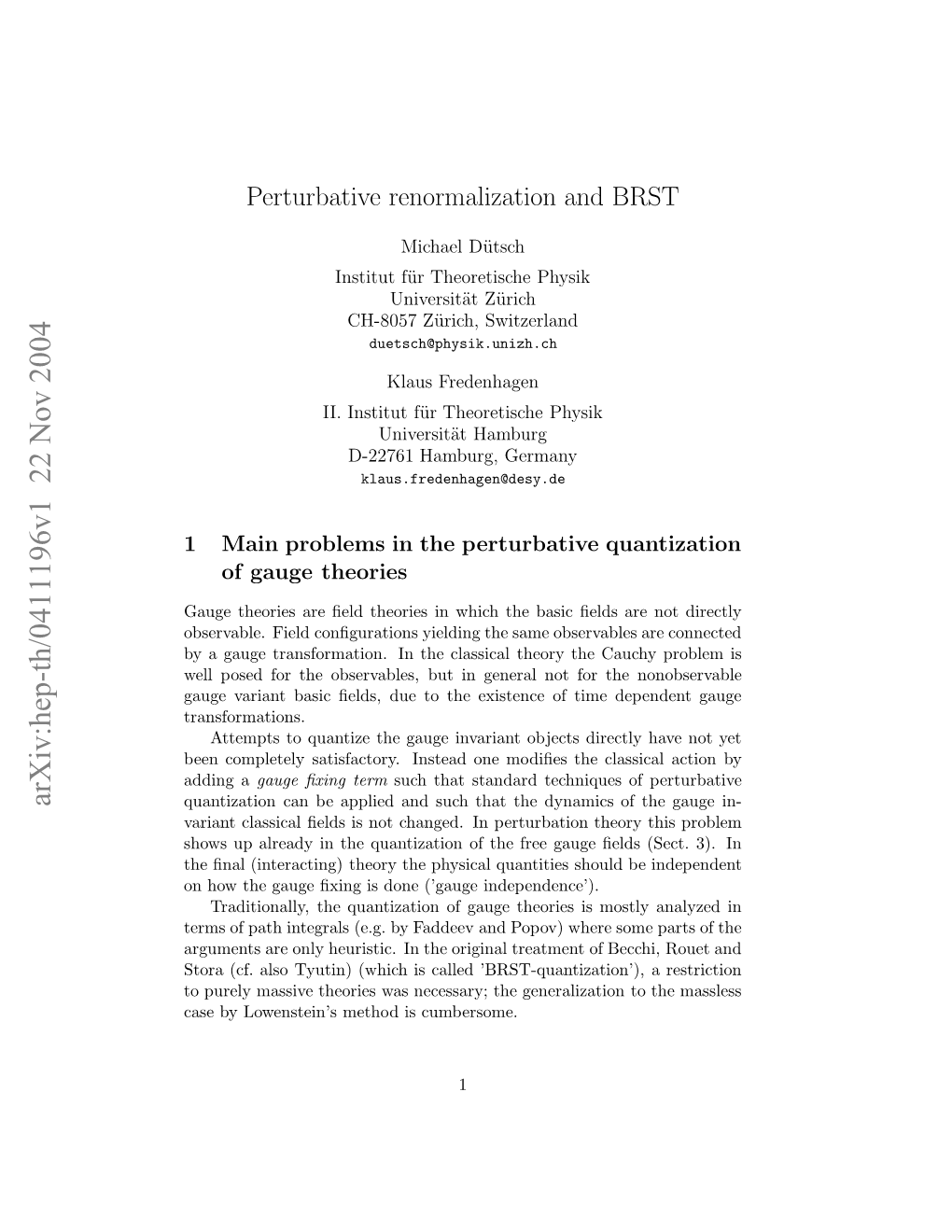 Perturbative Renormalization and BRST