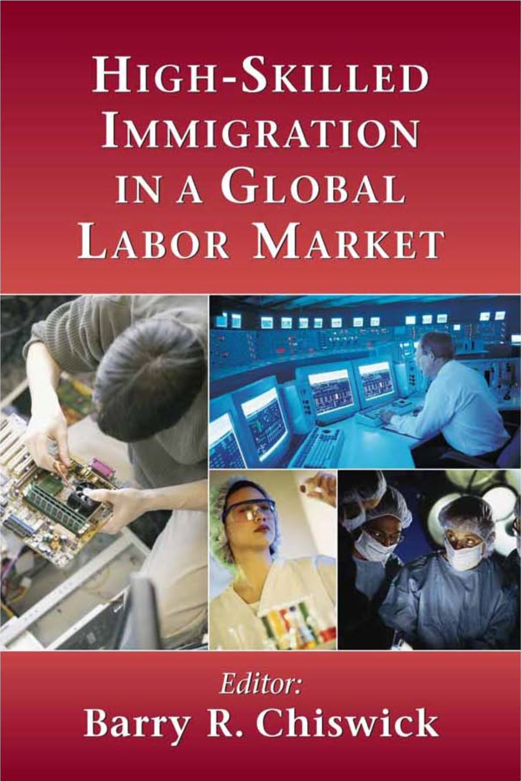 High-Skilled-Immigration-In-A-Global-Labor-Market.Pdf