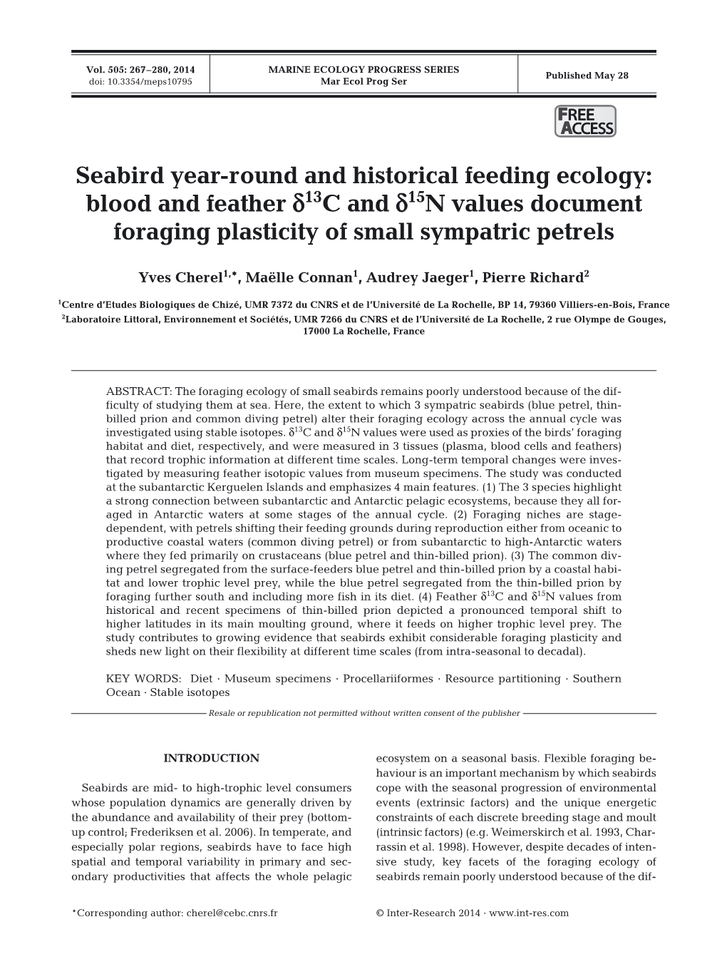 Seabird Year-Round and Historical Feeding Ecology: Blood and Feather Δ13c and Δ15n Values Document Foraging Plasticity of Small Sympatric Petrels