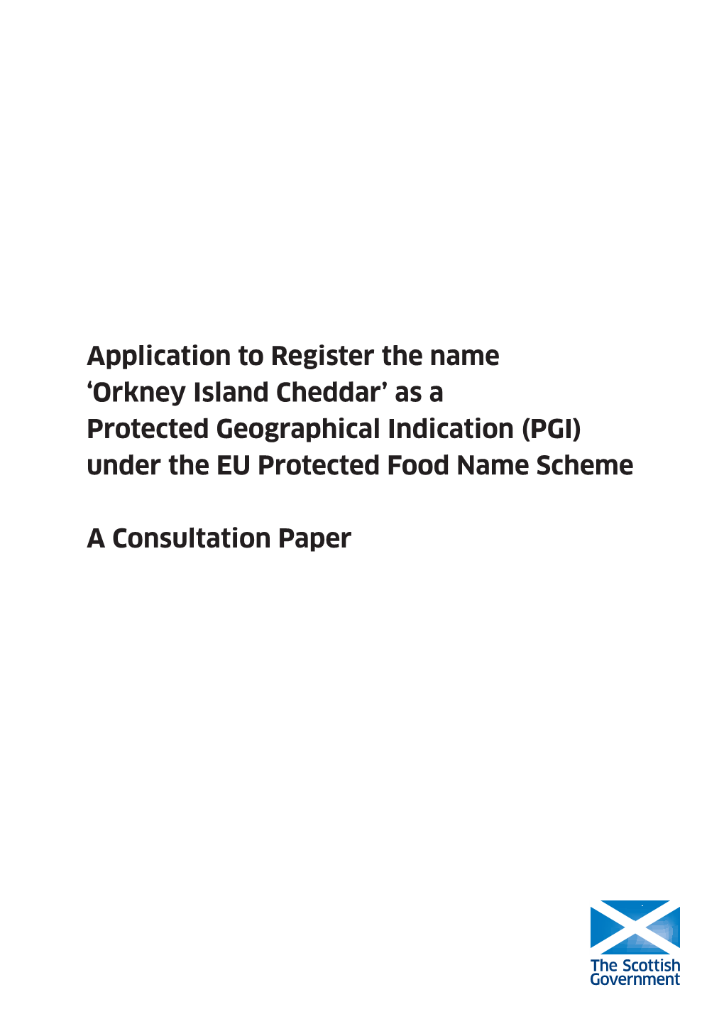 'Orkney Island Cheddar' As a Protected Geographical Indication