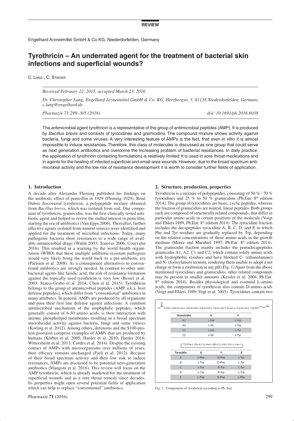 Tyrothricin ÂŒ an Underrated Agent for the Treatment of Bacterial Skin