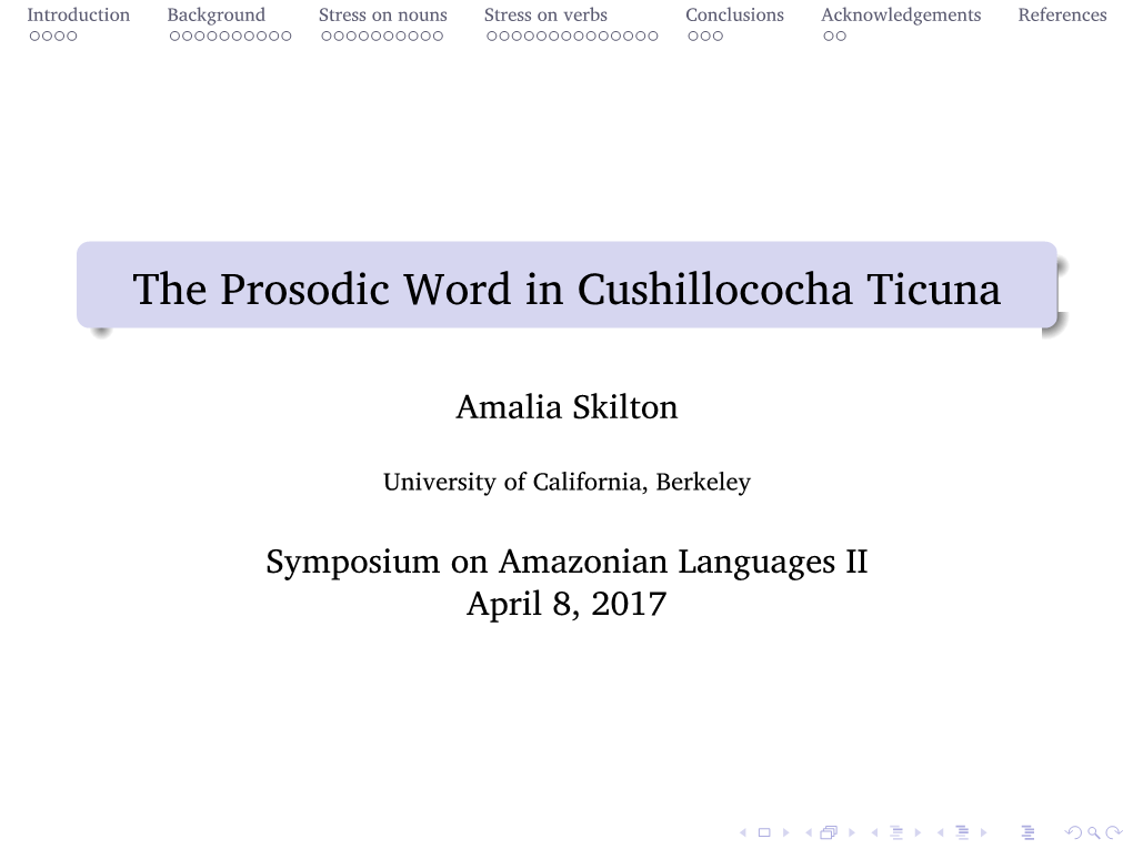 The Prosodic Word in Cushillococha Ticuna