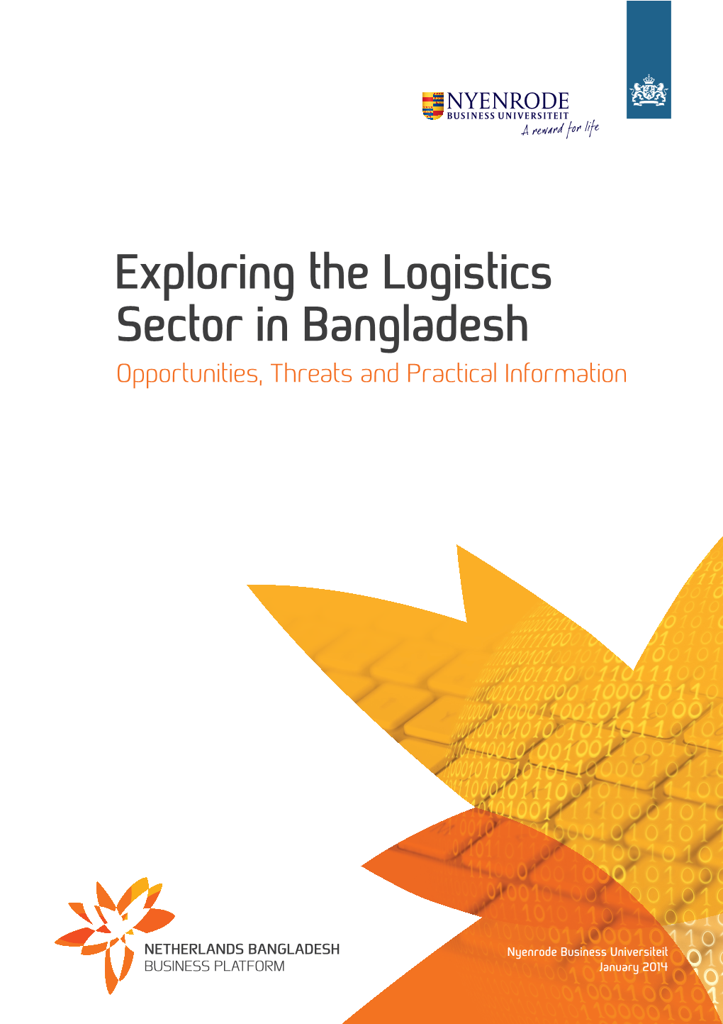 Exploring the Logistics Sector in Bangladesh Opportunities, Threats and Practical Information