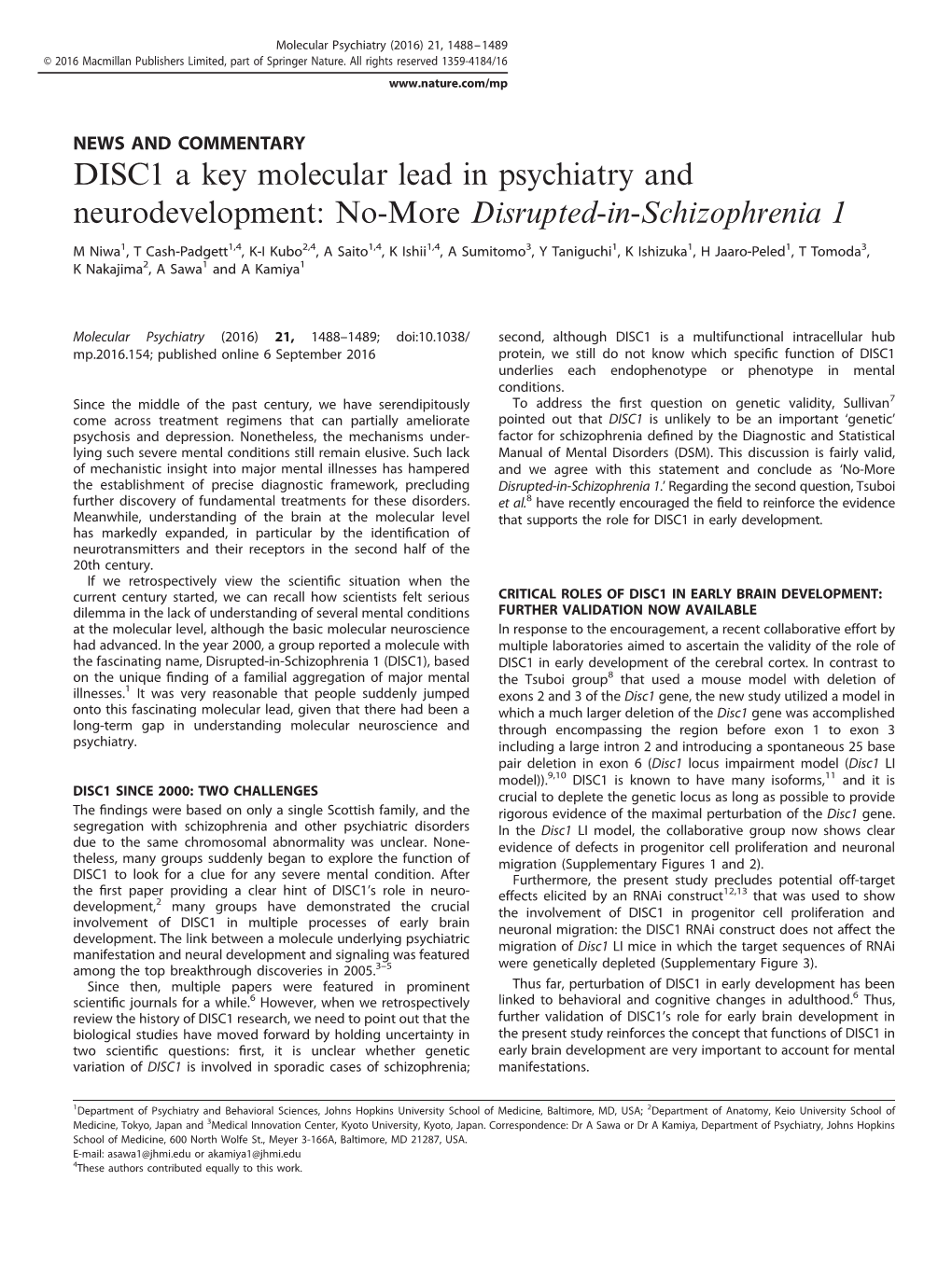 DISC1 a Key Molecular Lead in Psychiatry and Neurodevelopment: No-More Disrupted-In-Schizophrenia 1