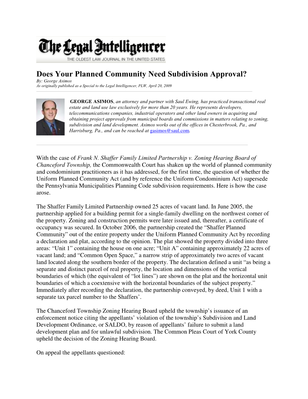 Does Your Planned Community Need Subdivision Approval? By: George Asimos As Originally Published As a Special to the Legal Intelligencer, PLW, April 20, 2009 ______