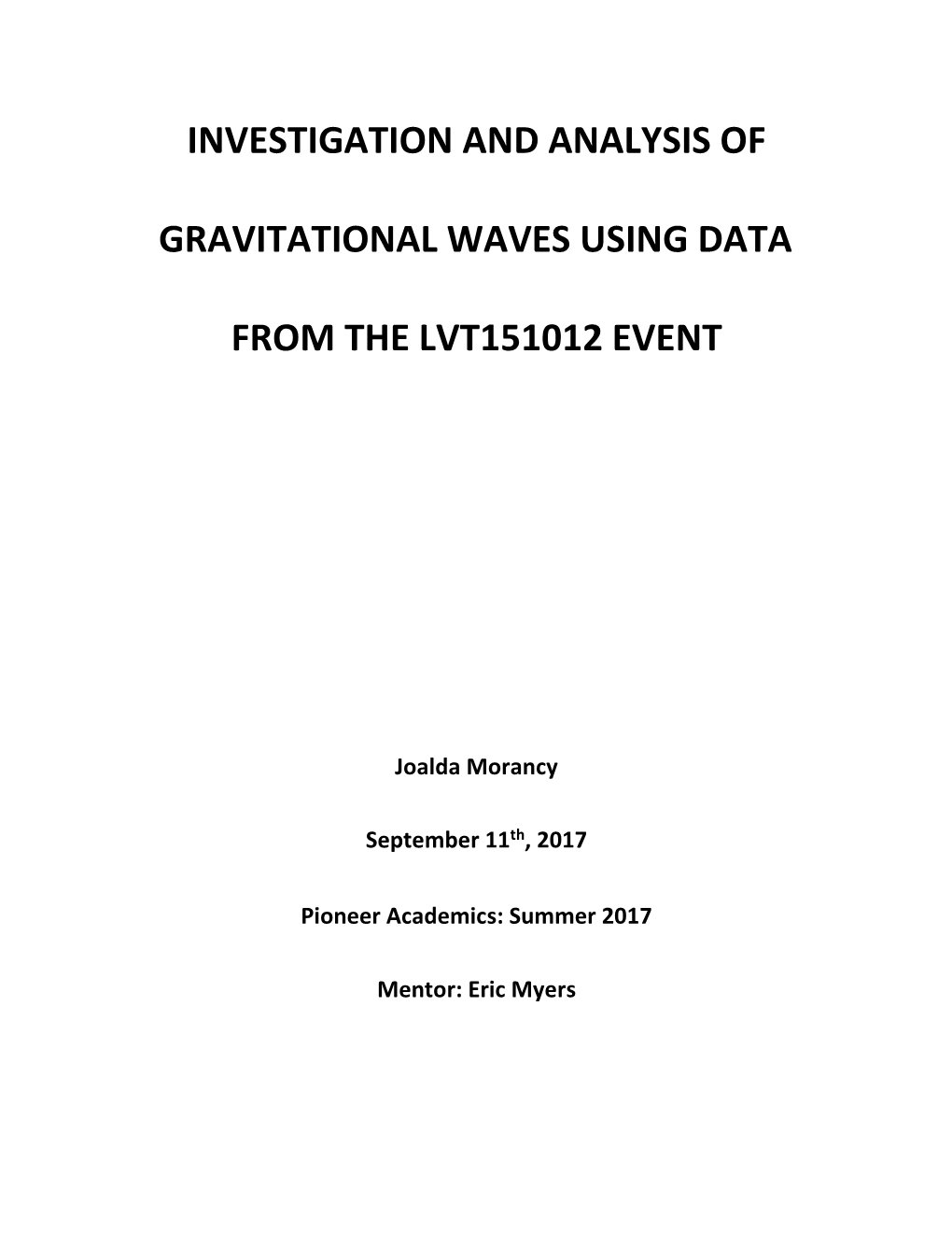 Investigation and Analysis of Gravitational Waves Using Data from the Lvt151012 Event