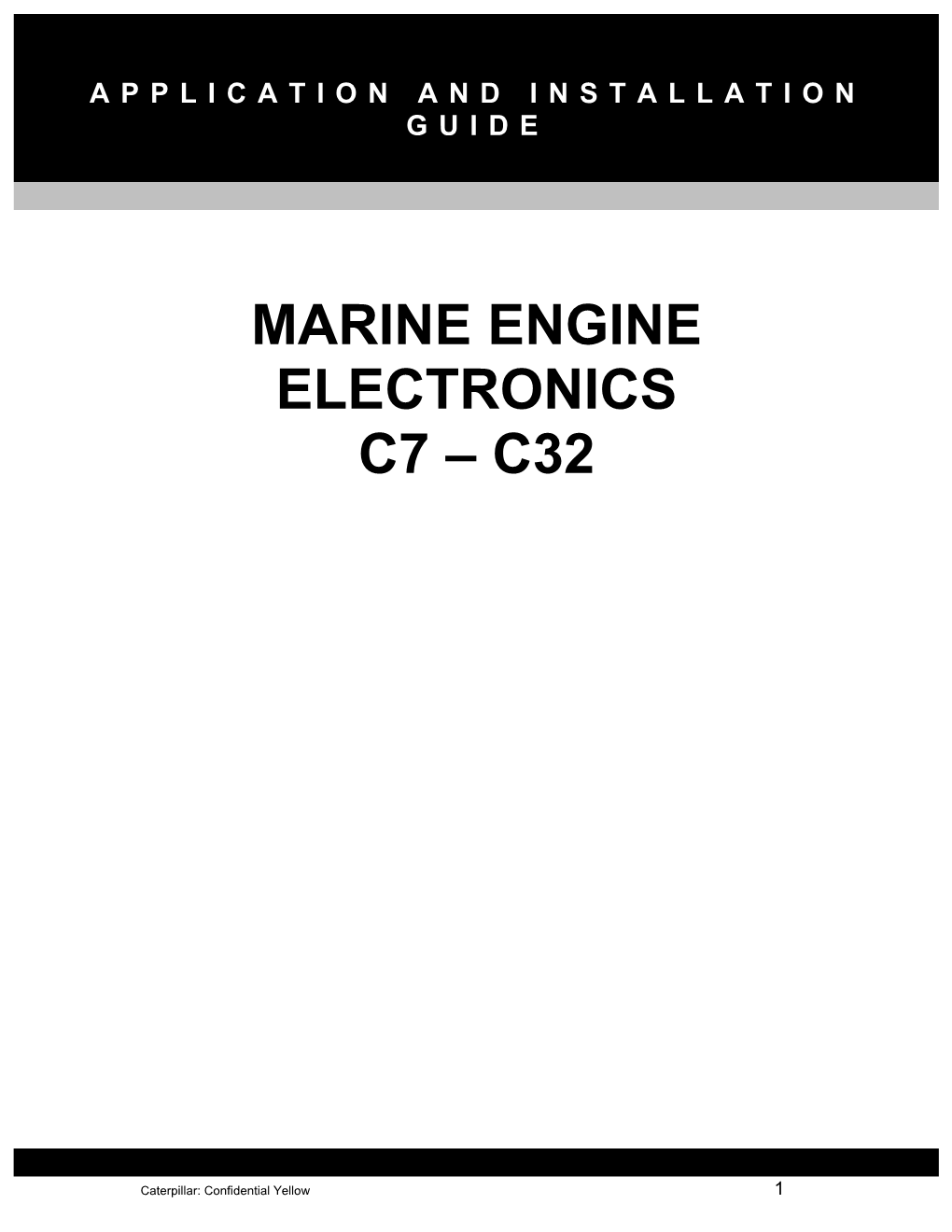 Marine Engine Electronics C7 –