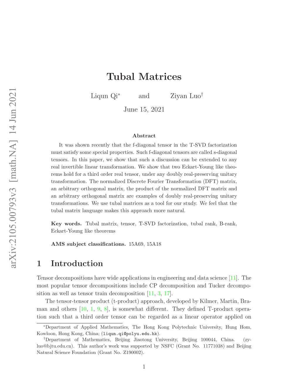 Arxiv:2105.00793V3 [Math.NA] 14 Jun 2021 Tubal Matrices