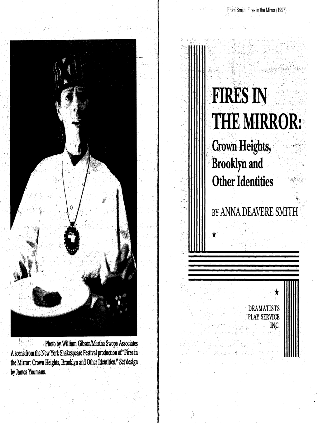 FIRES in the MIRROR: ,:Crown Heights, ··Brooklyn and Other Identities