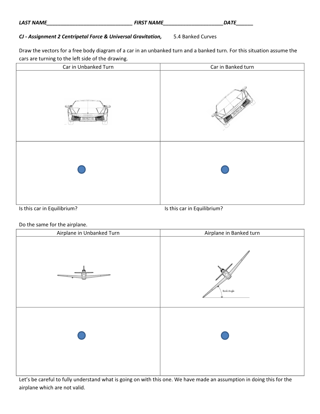 Assignment 2 Centripetal Force & Univ