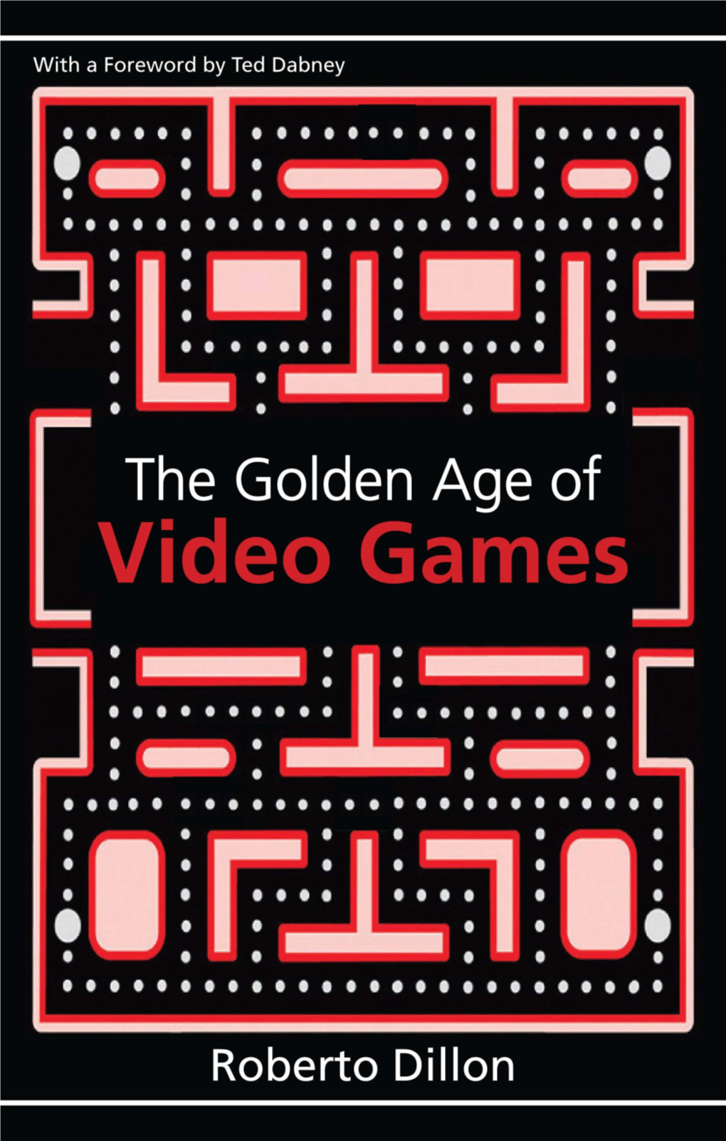 The Golden Age of Video Games