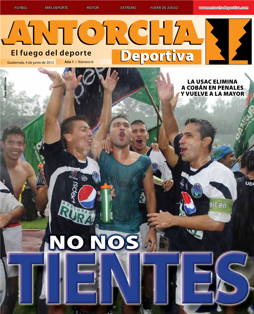 NO NOS TIENTES 2 Fútbol Nacional Lunes 4 De Junio De 2012 Fútbol Nacional 3