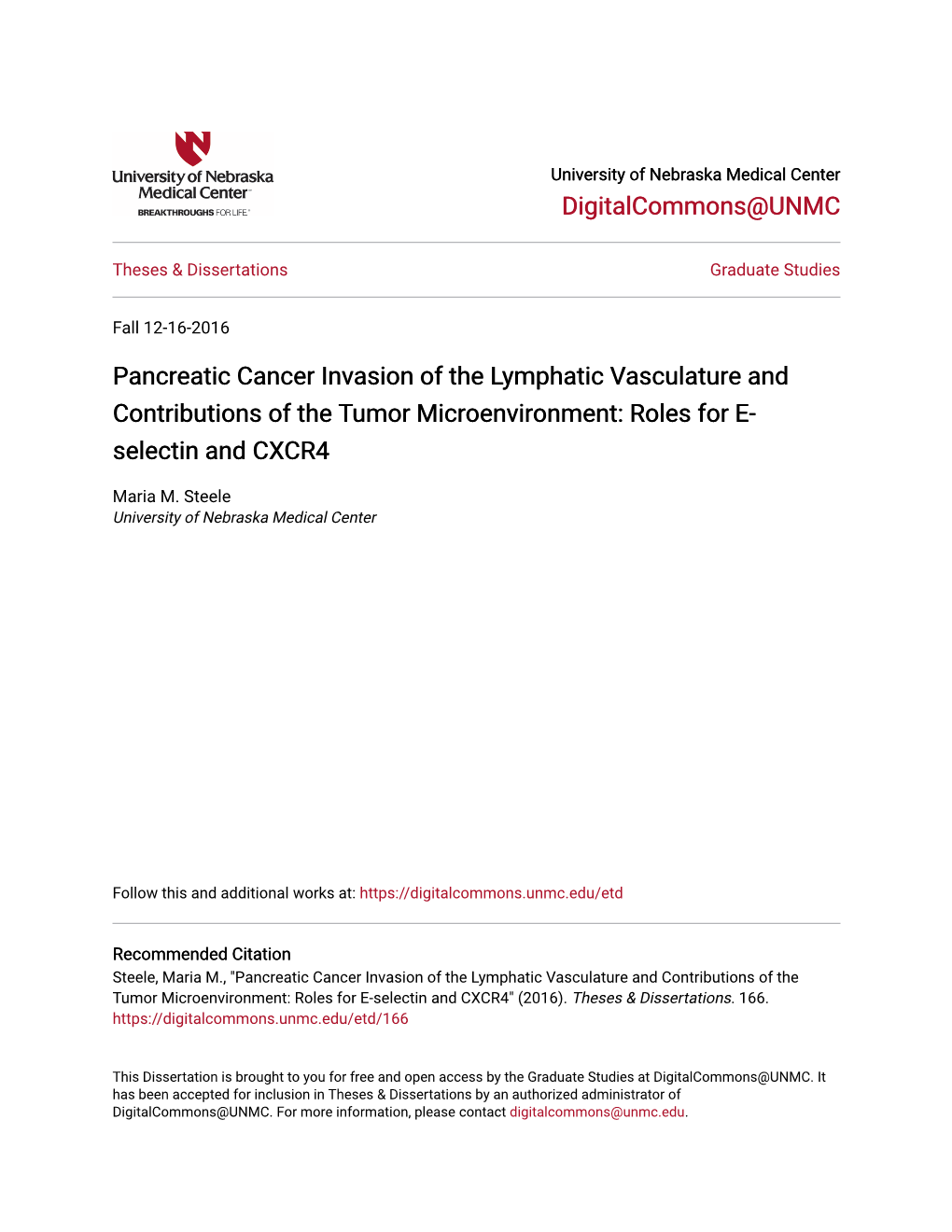 Pancreatic Cancer Invasion of the Lymphatic Vasculature and Contributions of the Tumor Microenvironment: Roles for E- Selectin and CXCR4