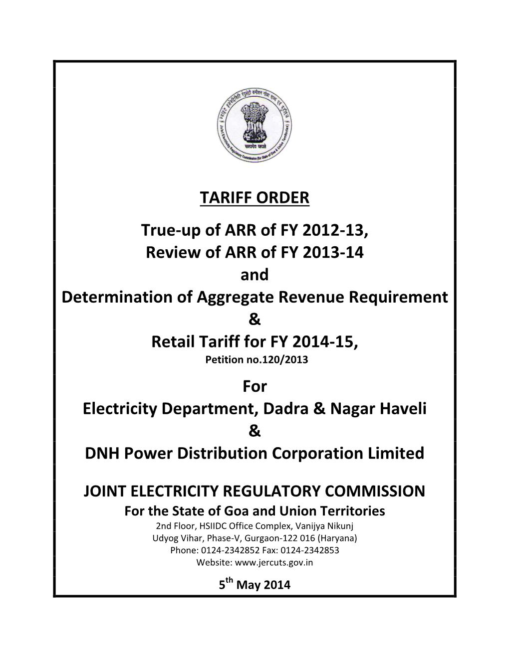 TARIFF ORDER True-Up of ARR of FY 2012-13, Review of ARR of FY