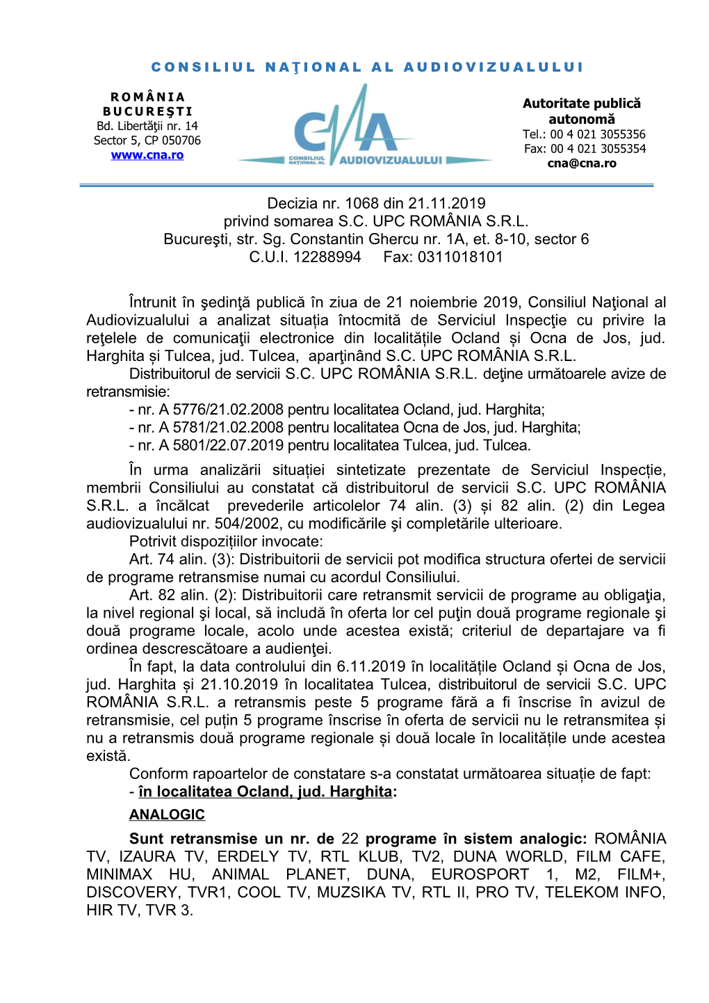 Decizia Nr. 1068 Din 21.11.2019 Privind Somarea S.C. UPC ROMÂNIA S.R.L