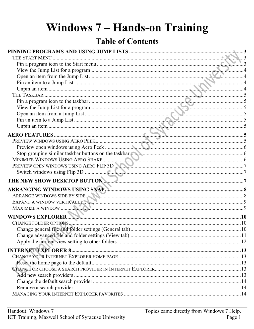 Windows 7 – Hands-On Training Table of Contents PINNING PROGRAMS and USING JUMP LISTS