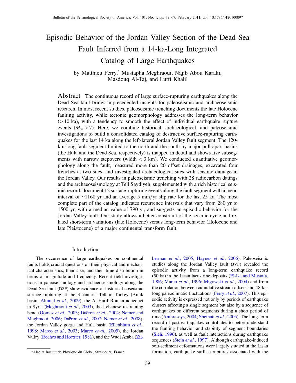 Episodic Behavior of the Jordan Valley Section of the Dead Sea