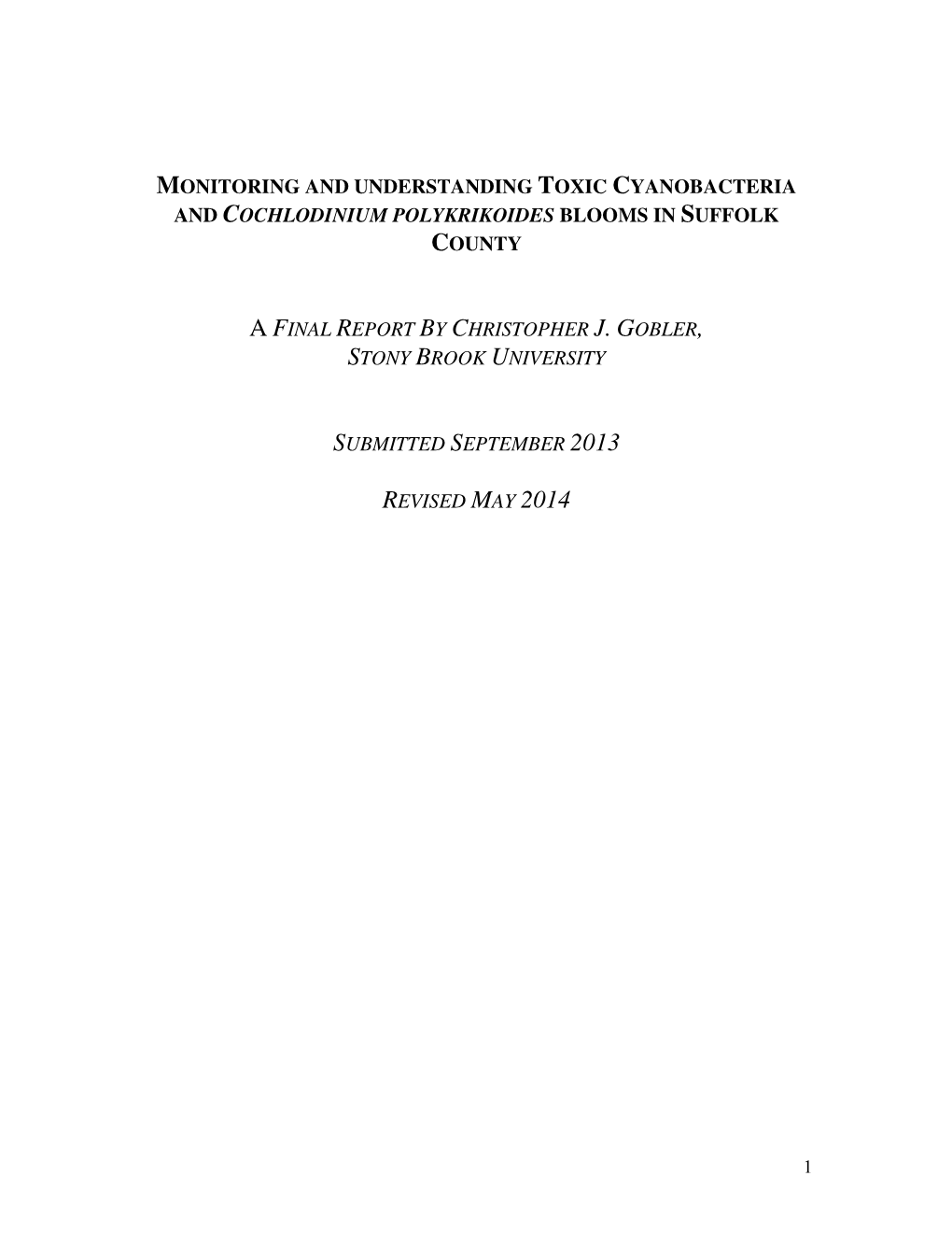 Monitoring and Understanding Toxic Cyanobacteria and Cochlodinium Polykrikoides Blooms in Suffolk County