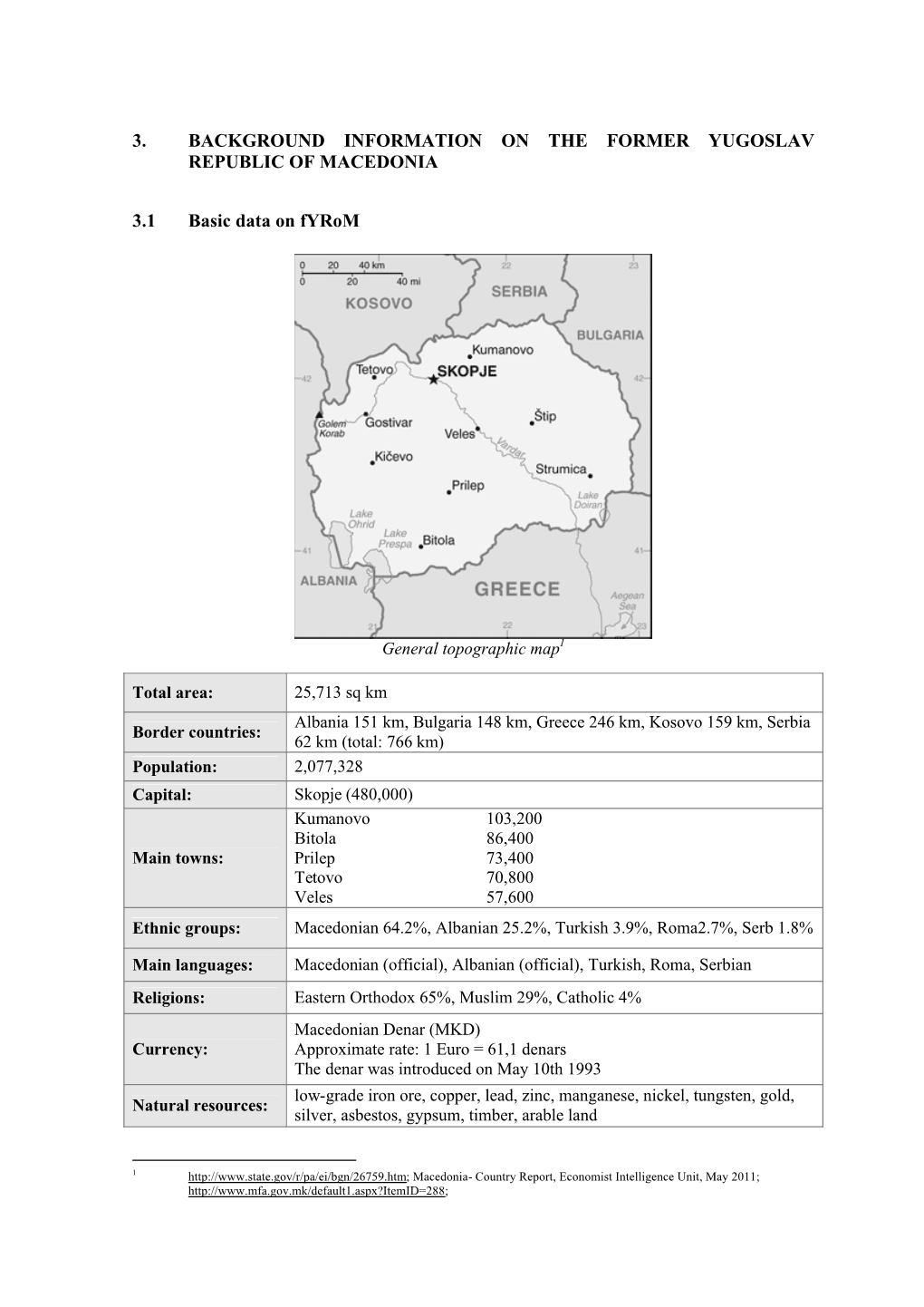 3. Background Information on the Former Yugoslav Republic of Macedonia