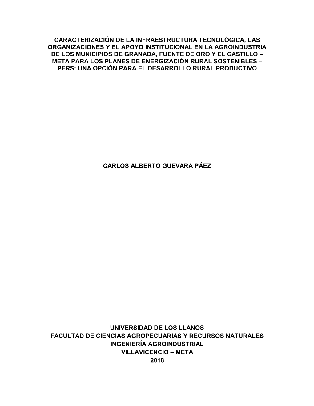 Caracterización De La Infraestructura Tecnológica, Las Organizaciones Y El Apoyo Institucional En La Agroindustria De Los Muni