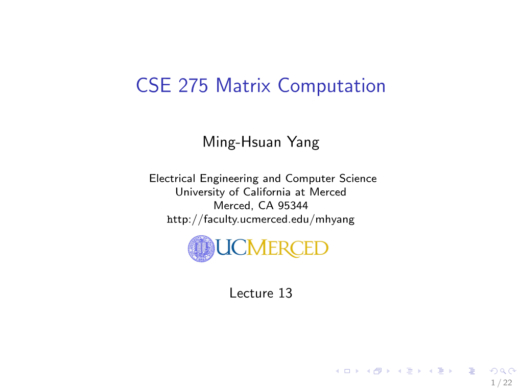 CSE 275 Matrix Computation