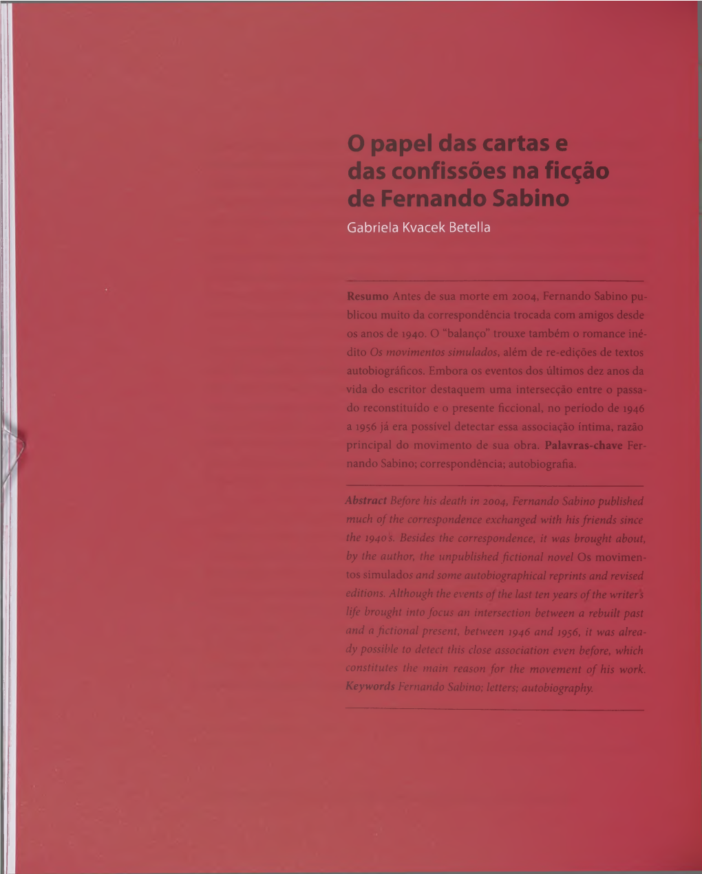 O Papel Das Cartas E Das Confissões Na Ficção De Fernando Sabino Gabriela Kvacek Betella