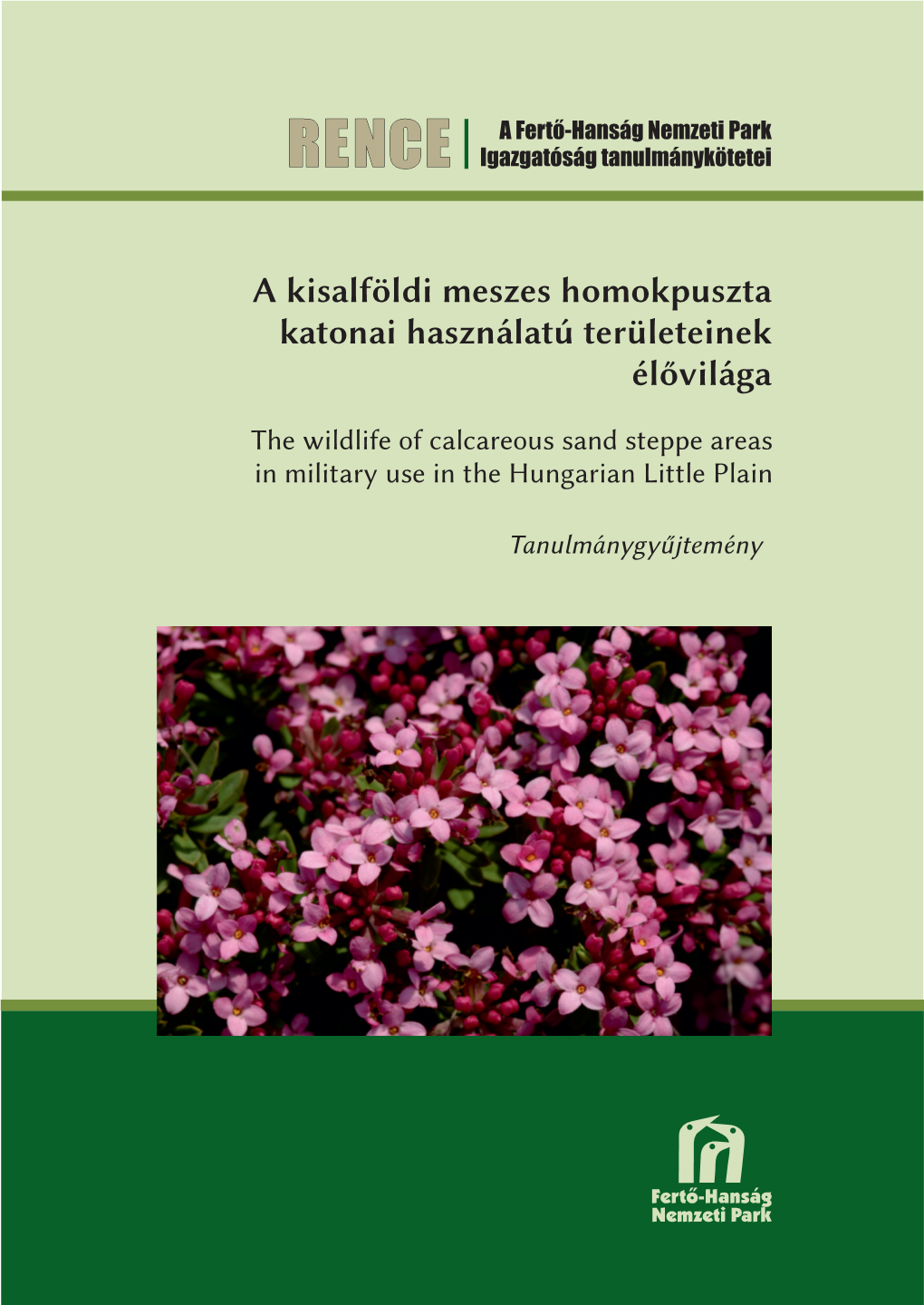 A Kisalföldi Meszes Homokpuszta Katonai Használatú Területeinek Élővilága