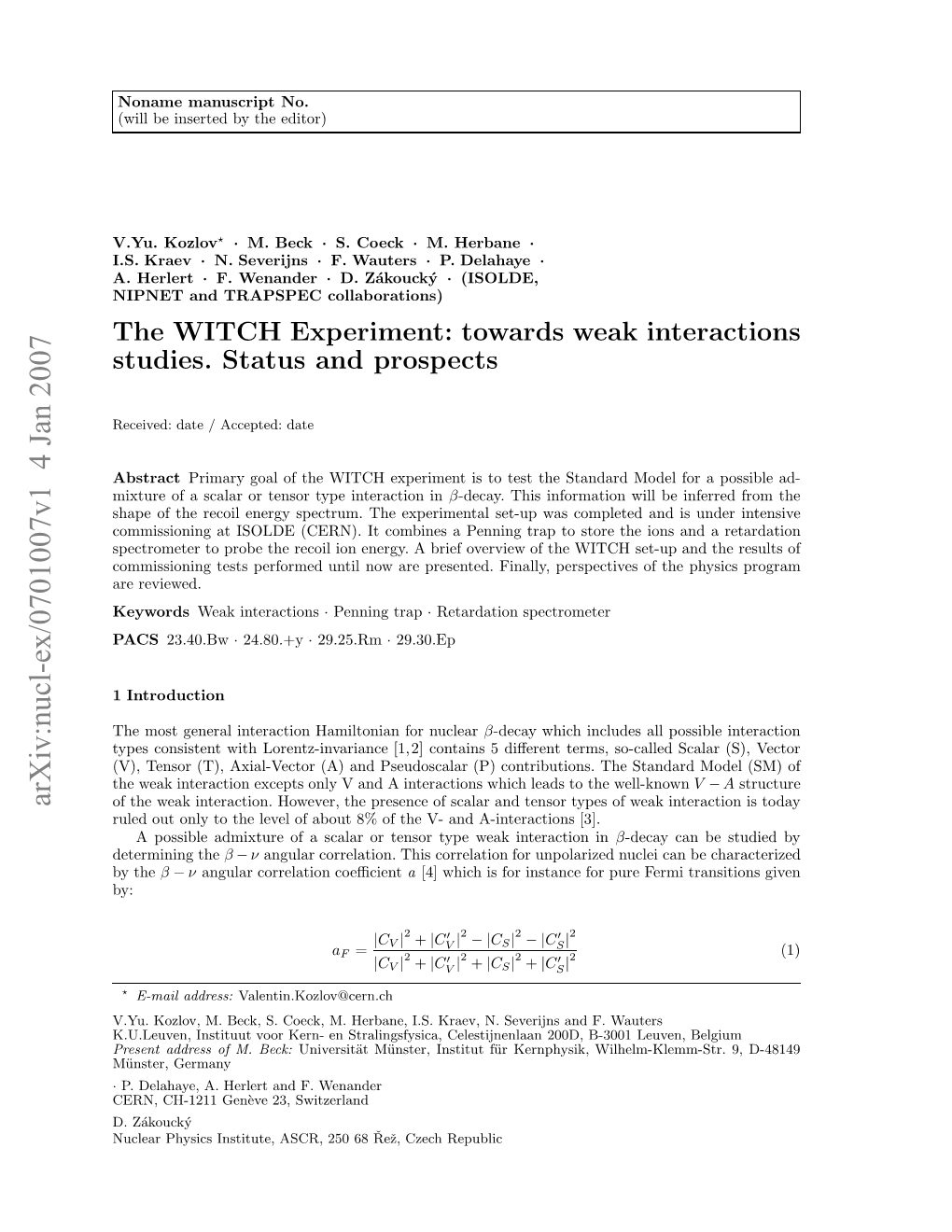 The WITCH Experiment: Towards Weak Interactions Studies. Status And