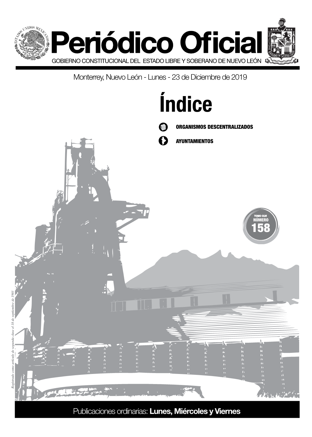 Periódico Oficial GOBIERNO CONSTITUCIONAL DEL ESTADO LIBRE Y SOBERANO DE NUEVO LEÓN