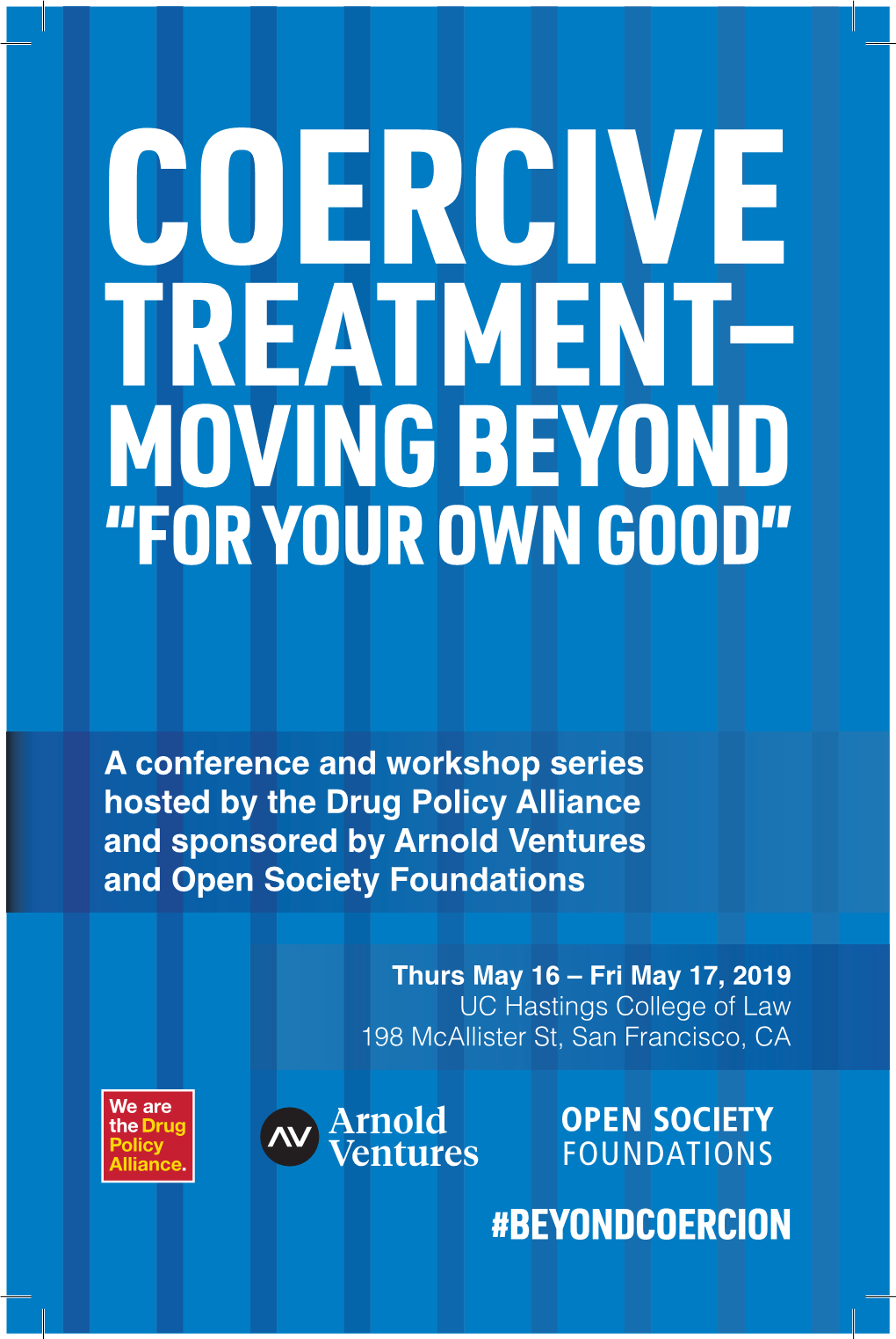 Moving Beyond “For Your Own Good”