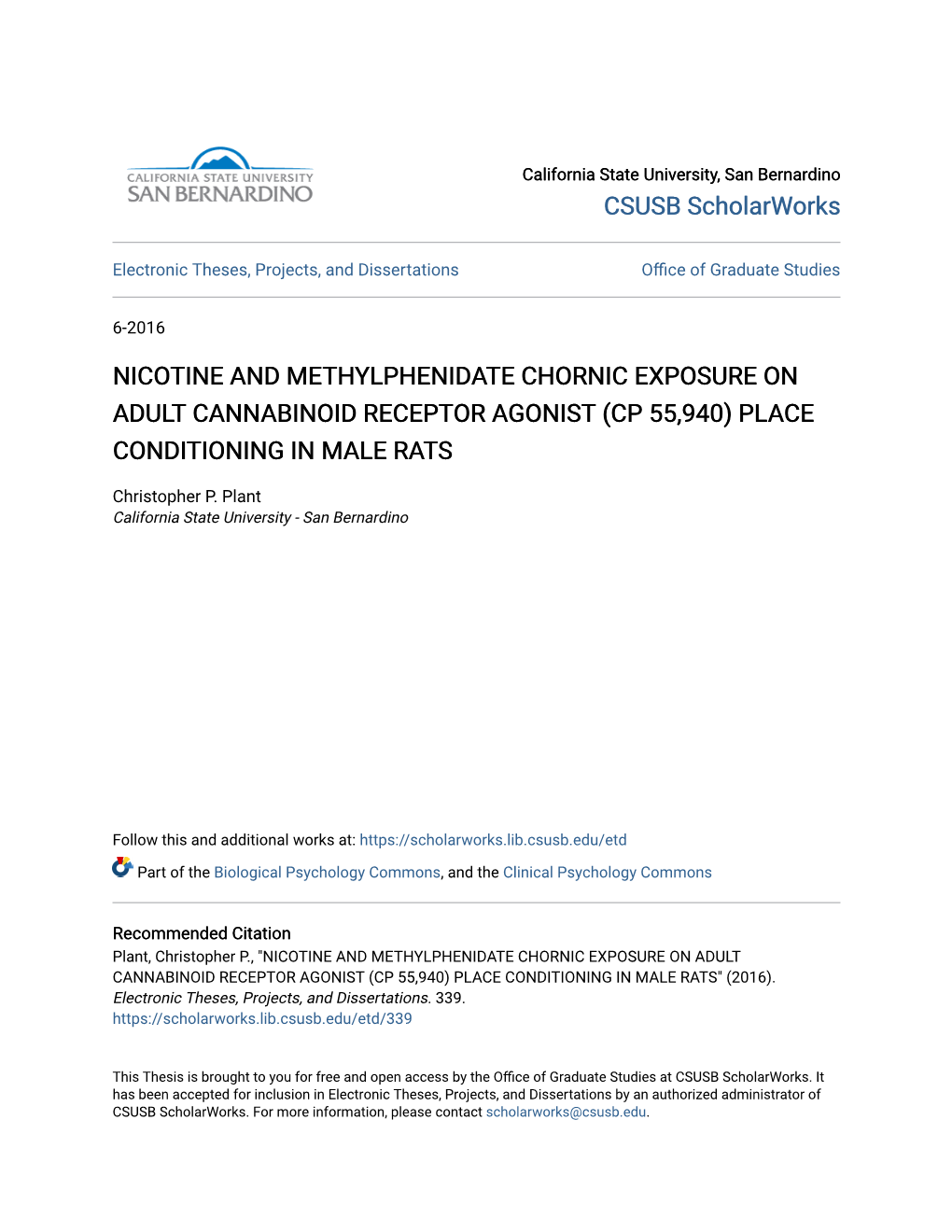 Nicotine and Methylphenidate Chornic Exposure on Adult Cannabinoid Receptor Agonist (Cp 55,940) Place Conditioning in Male Rats