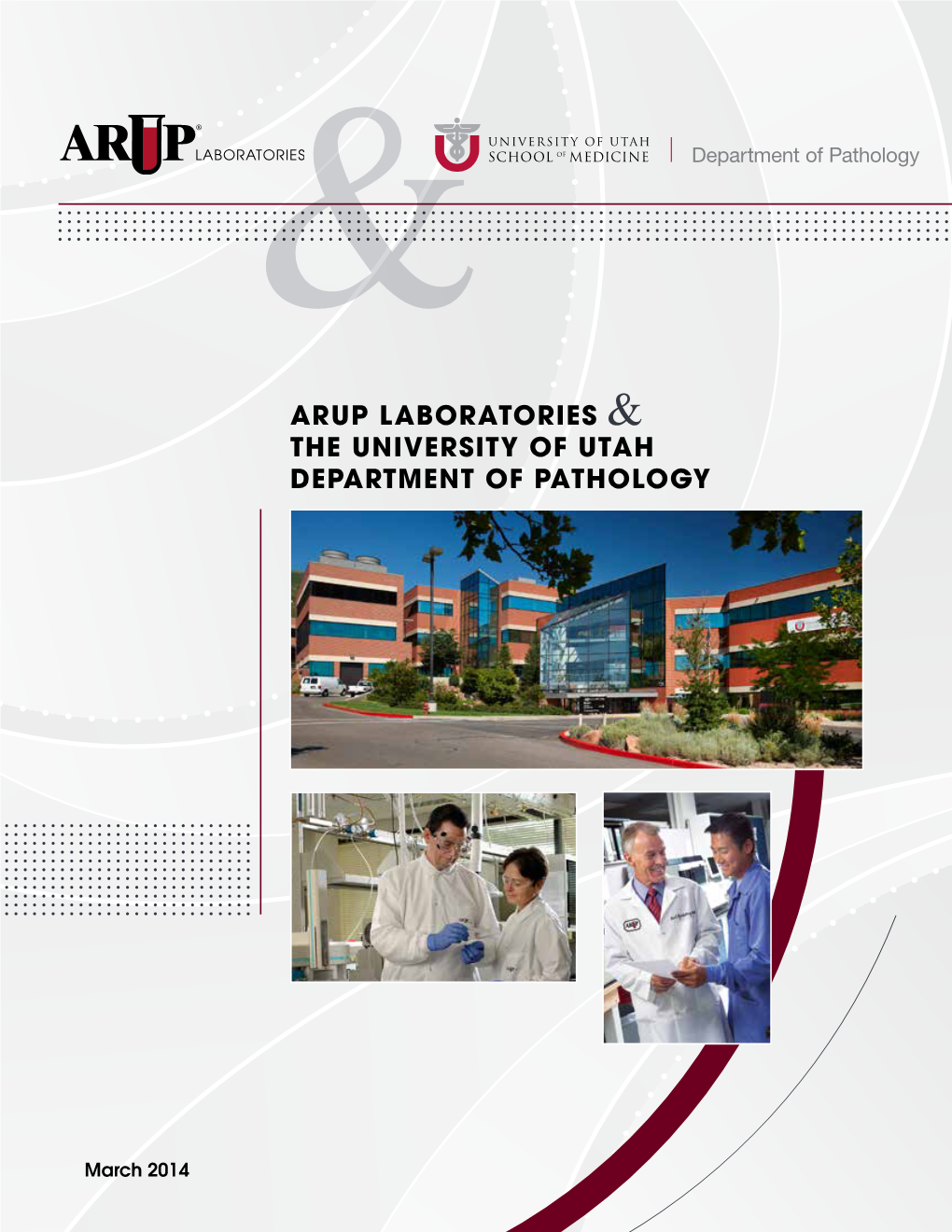 ARUP Laboratories & the University of Utah Department Of