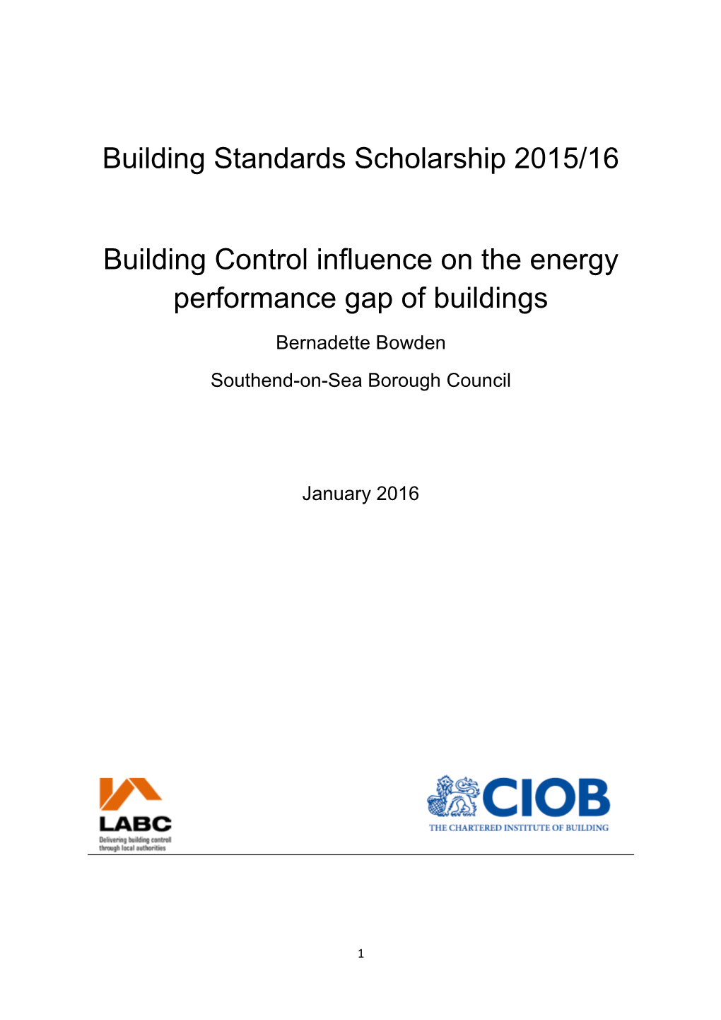 Building Standards Scholarship 2015/16 Building Control Influence