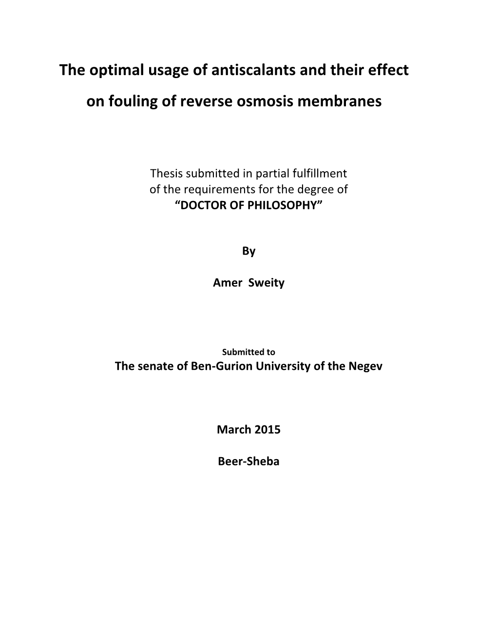 The Optimal Usage of Antiscalants and Their Effect on Fouling of Reverse Osmosis Membranes