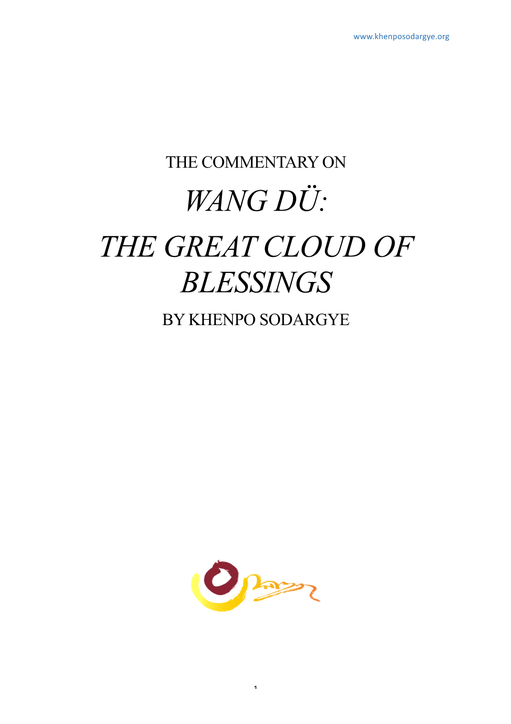 Wang Dü: the Great Cloud of Blessings by Khenpo Sodargye