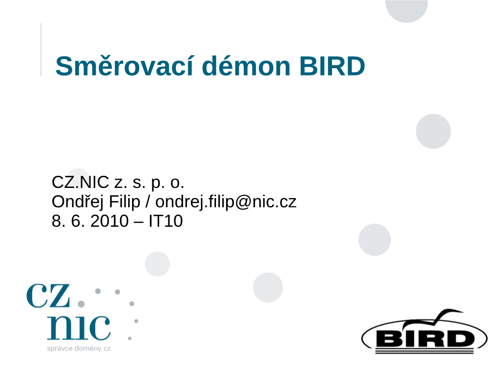 Směrovací Démon BIRD