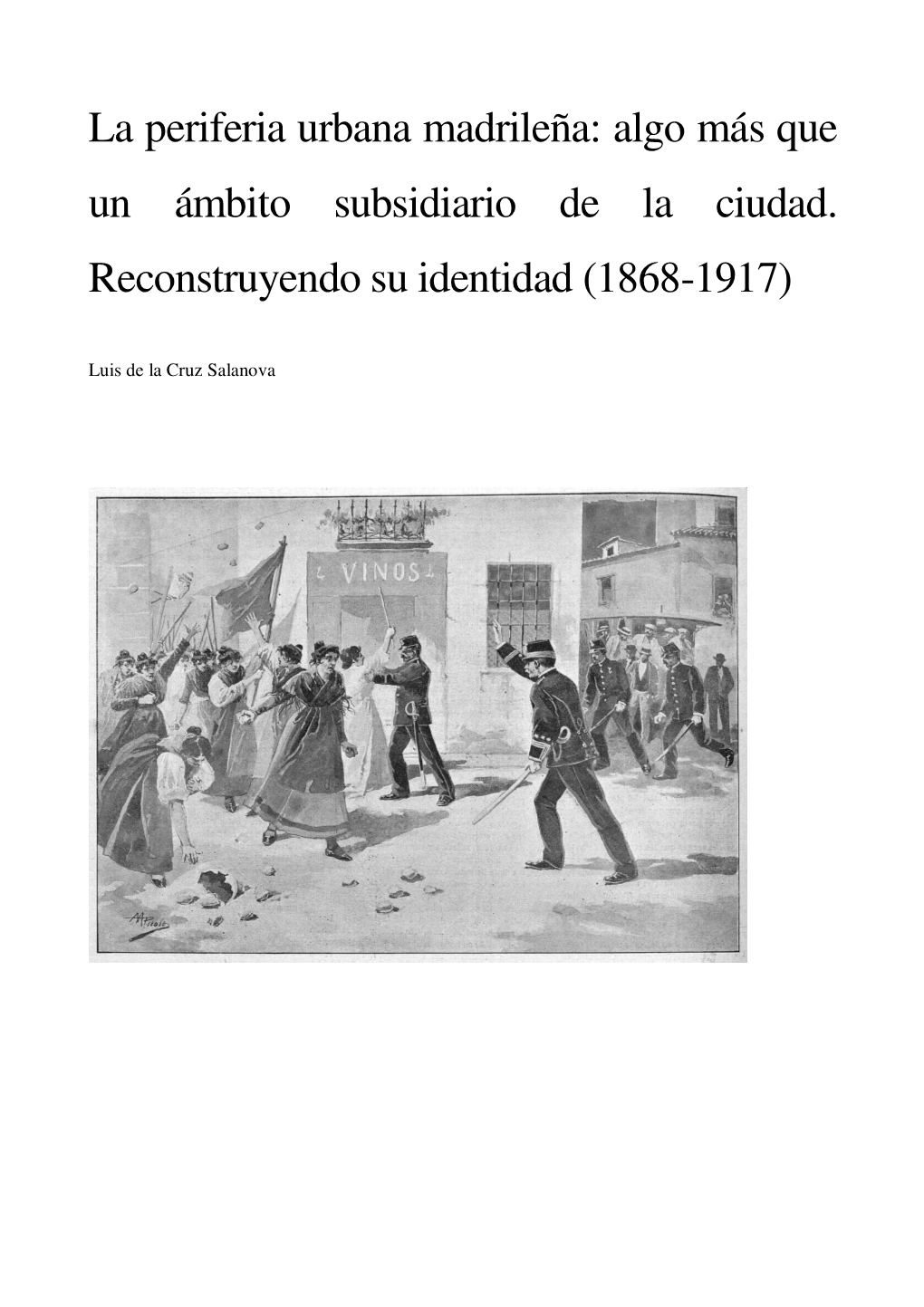 The Urban Periphery of Madrid: More Than a Subsidiary Area of the City. Rebuilding Its Identity (1868-1917)