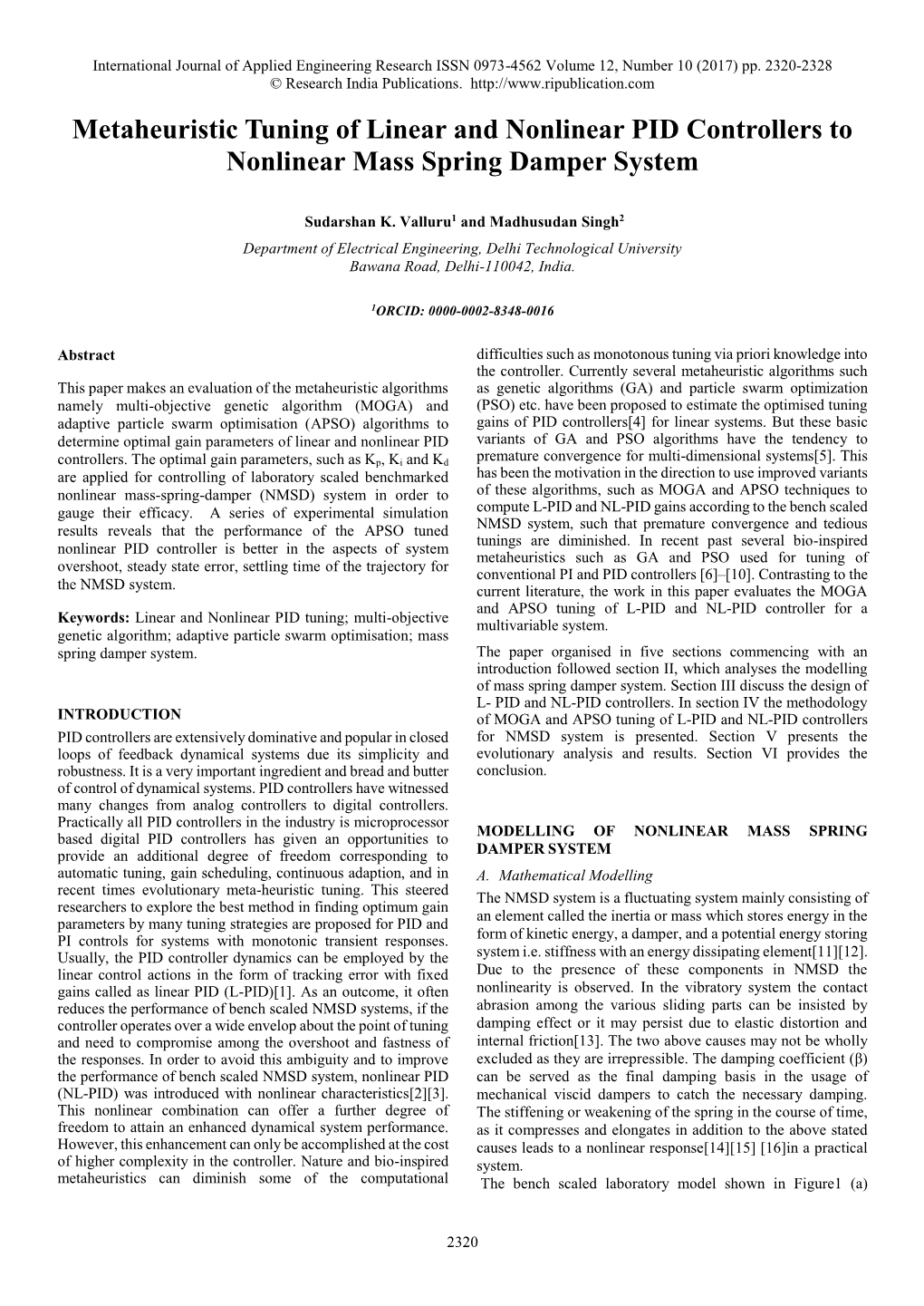 Metaheuristic Tuning of Linear and Nonlinear PID Controllers to Nonlinear Mass Spring Damper System