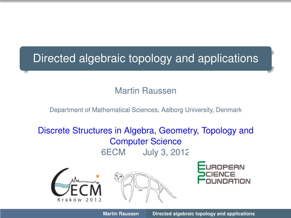 Directed Algebraic Topology and Applications