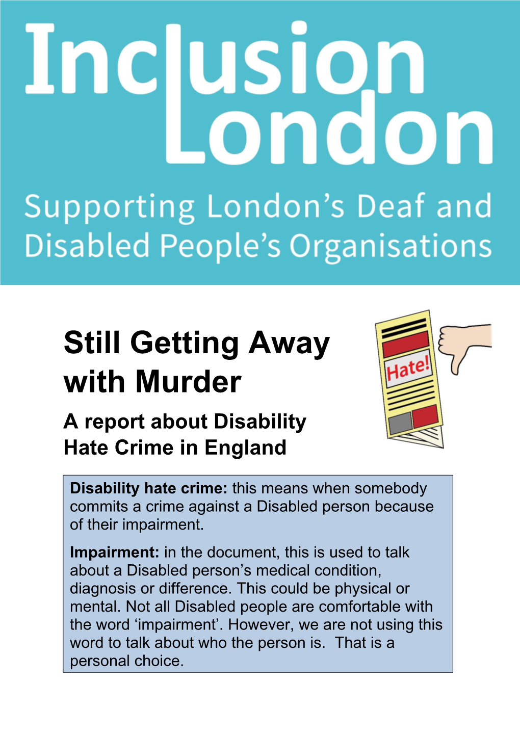 Still Getting Away with Murder: Disability Hate Crime in England