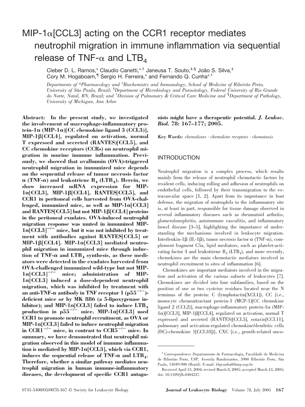 Acting on the CCR1 Receptor Mediates Neutrophil Migration in Immune Inﬂammation Via Sequential ␣ Release of TNF- and LTB4 Cleber D