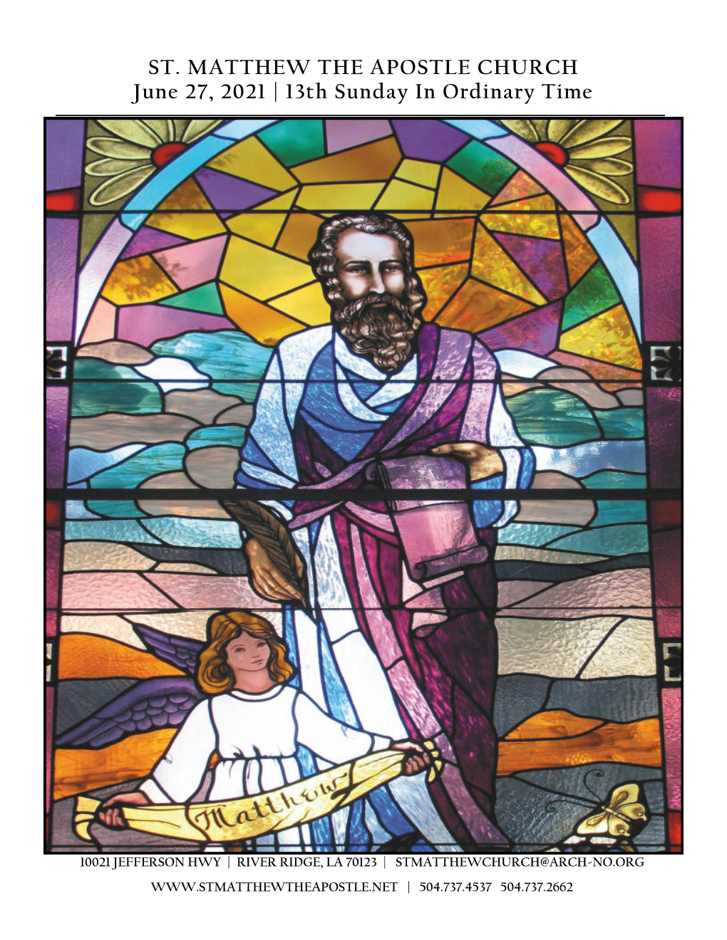 ST. MATTHEW the APOSTLE CHURCH June 27, 2021 | 13Th Sunday in Ordinary Time