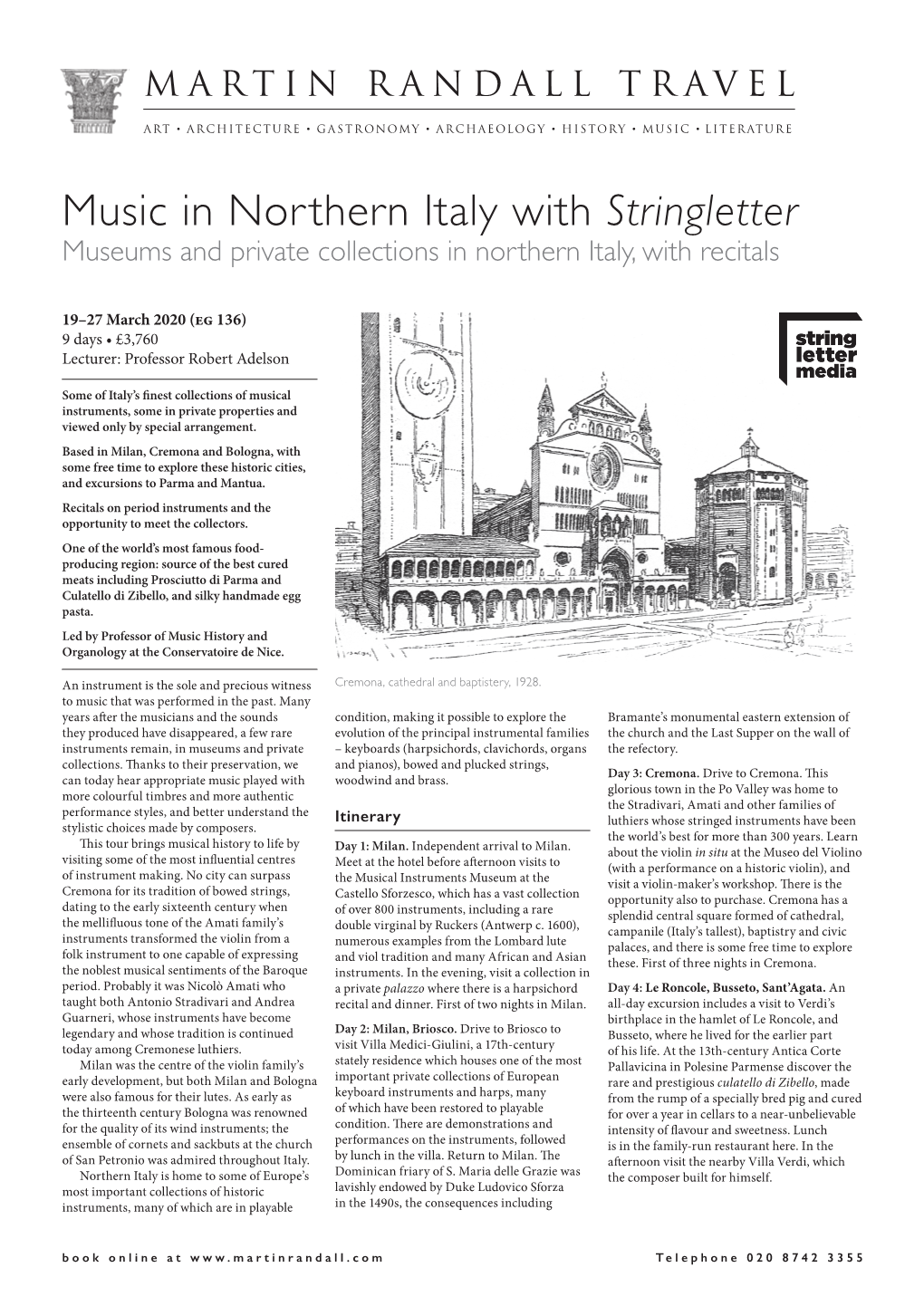 Music in Northern Italy with Stringletter Museums and Private Collections in Northern Italy, with Recitals