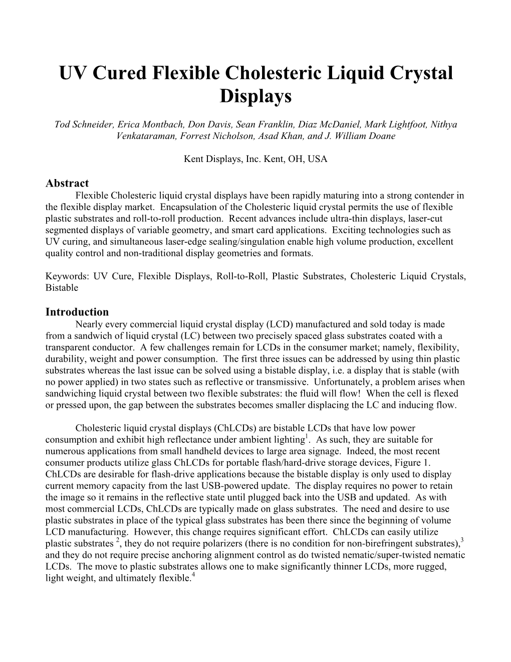 UV Cured Flexible Cholesteric Liquid Crystal Displays