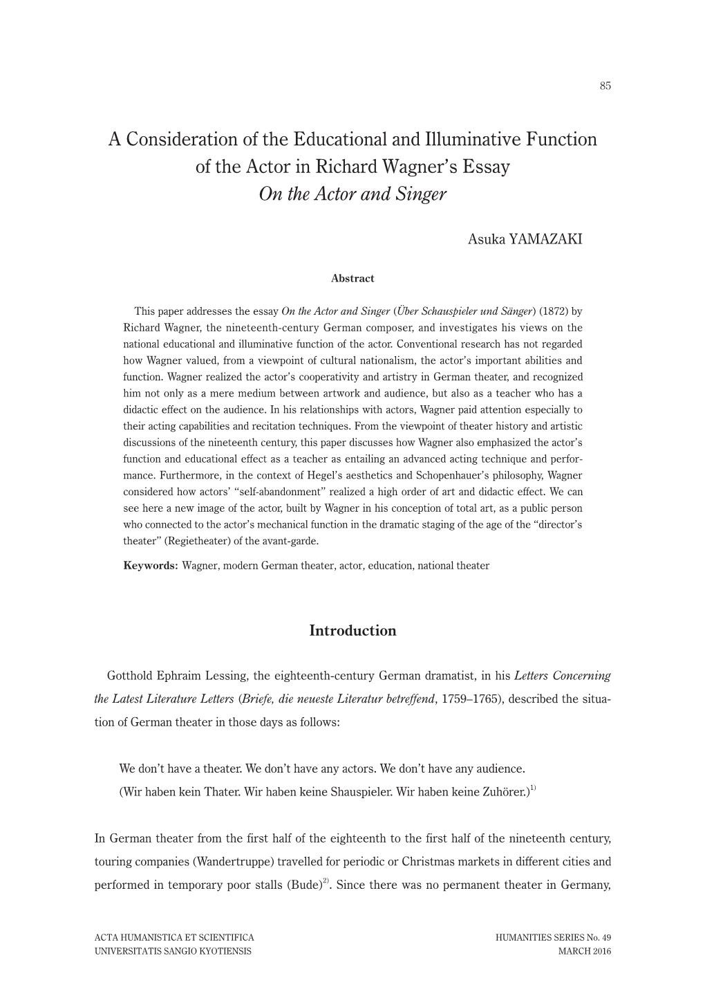 A Consideration of the Educational and Illuminative Function of the Actor in Richard Wagner’S Essay on the Actor and Singer