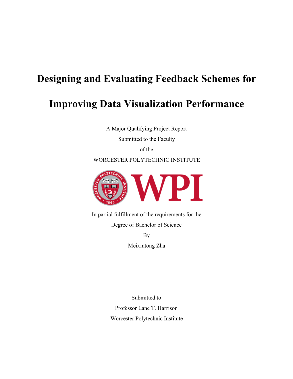 Designing and Evaluating Feedback Schemes for Improving Data Visualization Performance 1