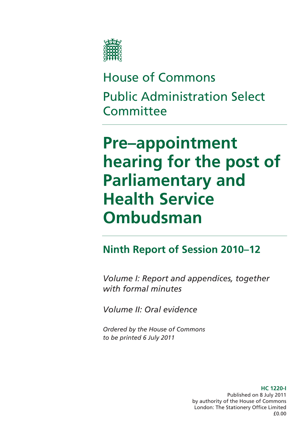 Pre–Appointment Hearing for the Post of Parliamentary and Health Service Ombudsman