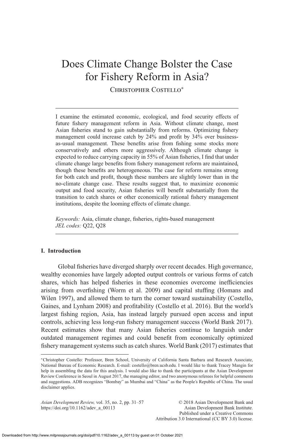 Does Climate Change Bolster the Case for Fishery Reform in Asia? Christopher Costello∗